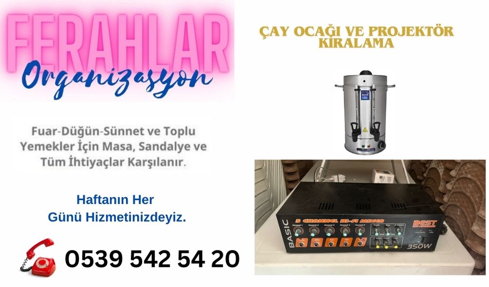 Karatay Çay Ocağı ve Projektör Kiralama